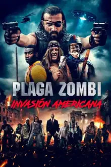 Plaga Zombie: Invasion Americana